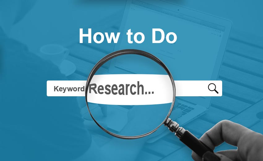 How to Do Keyword Research: A Self-Start Guide for Beginners