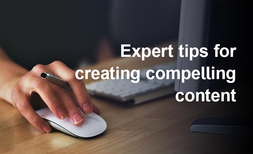 Creating Compelling Content