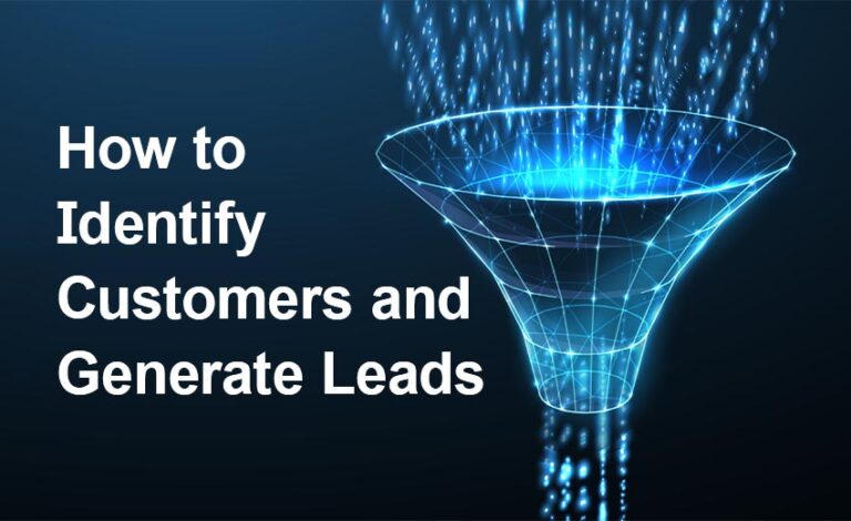 How to identify customers and generate leads