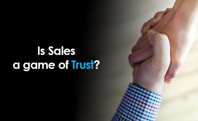 Is Sales a game of Trust